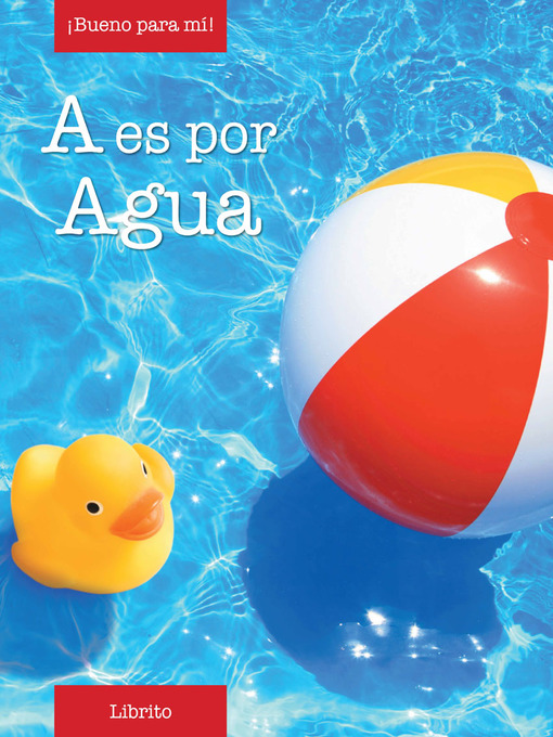 Title details for A es por Agua by Weingart Cydney - Available